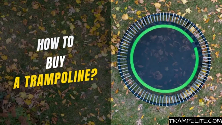 How to Buy a Trampoline?