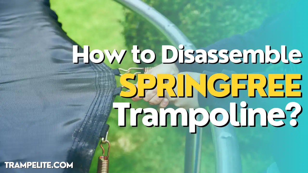 How to Disassemble a Springfree Trampoline